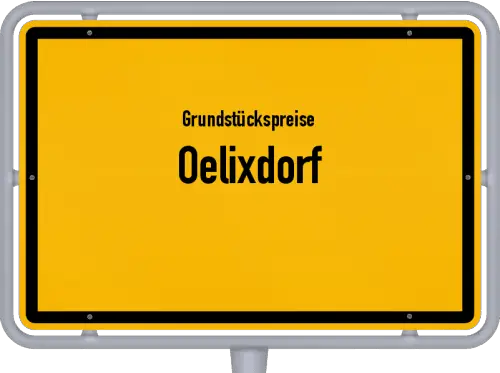 Grundstückspreise Oelixdorf - Ortsschild von Oelixdorf