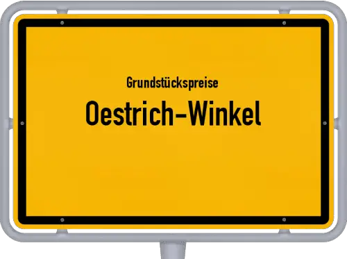 Grundstückspreise Oestrich-Winkel - Ortsschild von Oestrich-Winkel