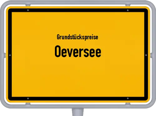 Grundstückspreise Oeversee - Ortsschild von Oeversee