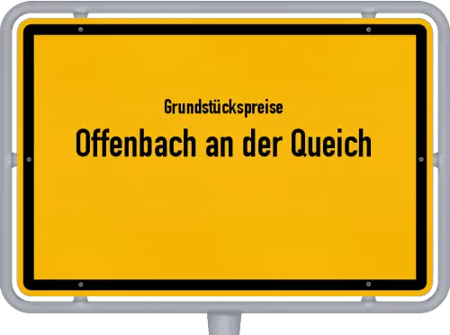 Grundstückspreise Offenbach an der Queich - Ortsschild von Offenbach an der Queich