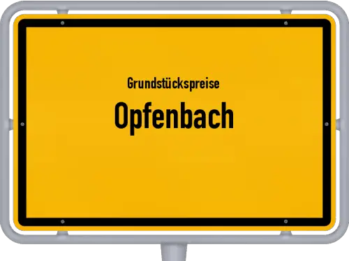Grundstückspreise Opfenbach - Ortsschild von Opfenbach