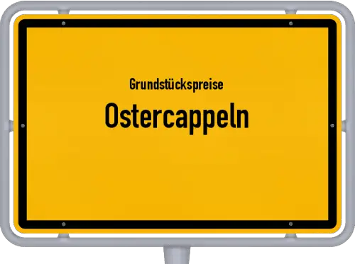 Grundstückspreise Ostercappeln - Ortsschild von Ostercappeln