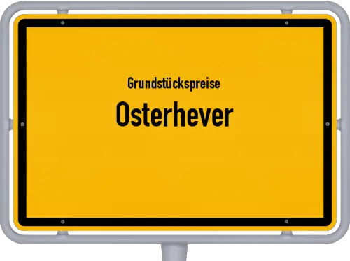 Grundstückspreise Osterhever - Ortsschild von Osterhever
