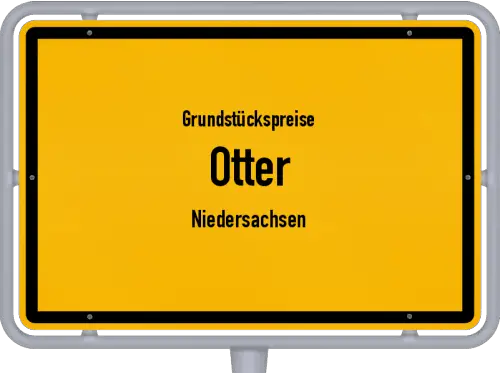 Grundstückspreise Otter (Niedersachsen) - Ortsschild von Otter (Niedersachsen)