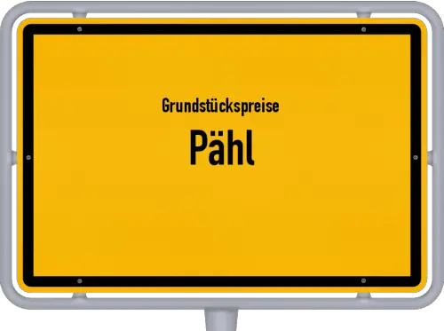 Grundstückspreise Pähl - Ortsschild von Pähl