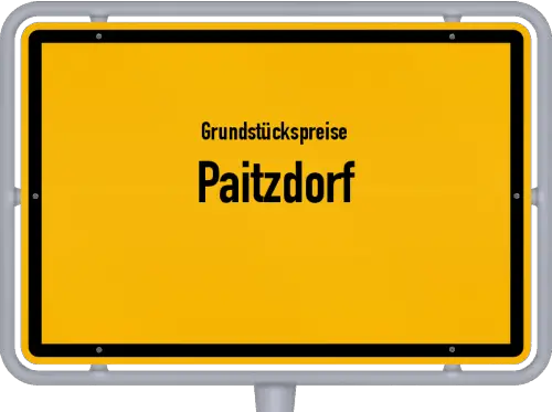 Grundstückspreise Paitzdorf - Ortsschild von Paitzdorf