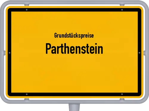 Grundstückspreise Parthenstein - Ortsschild von Parthenstein