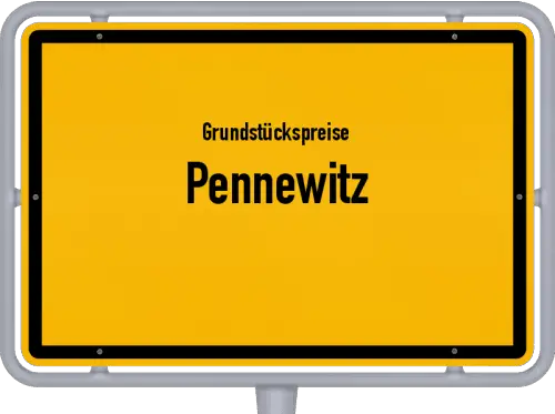 Grundstückspreise Pennewitz - Ortsschild von Pennewitz