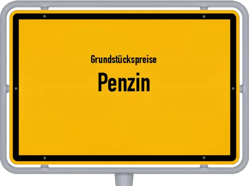 Grundstückspreise Penzin - Ortsschild von Penzin