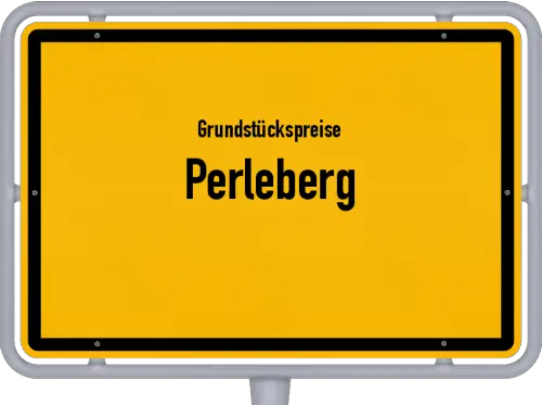 Grundstückspreise Perleberg - Ortsschild von Perleberg