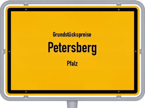 Grundstückspreise Petersberg (Pfalz) - Ortsschild von Petersberg (Pfalz)