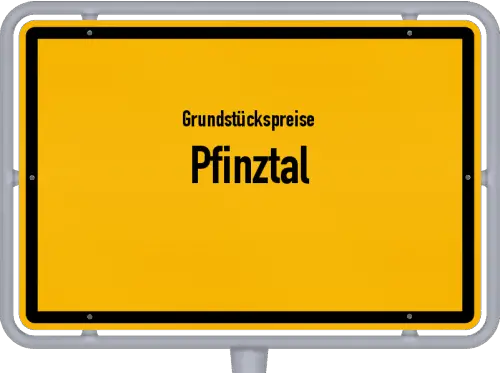 Grundstückspreise Pfinztal - Ortsschild von Pfinztal