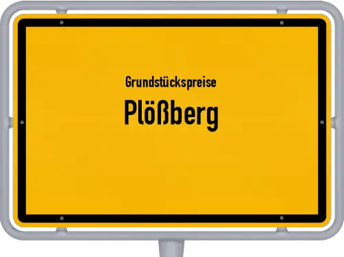 Grundstückspreise Plößberg - Ortsschild von Plößberg