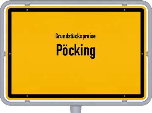 Grundstückspreise Pöcking - Ortsschild von Pöcking