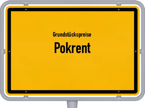 Grundstückspreise Pokrent - Ortsschild von Pokrent