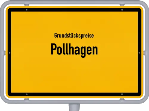 Grundstückspreise Pollhagen - Ortsschild von Pollhagen