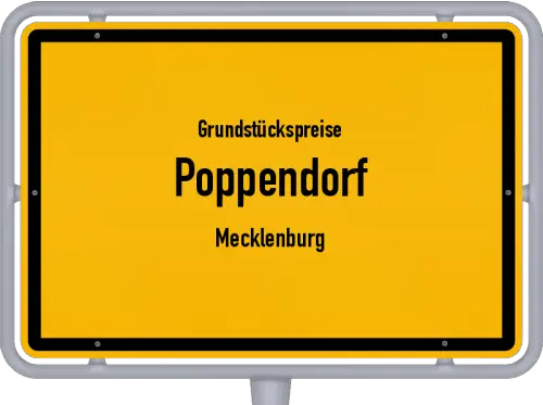Grundstückspreise Poppendorf (Mecklenburg) - Ortsschild von Poppendorf (Mecklenburg)