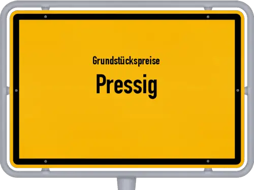 Grundstückspreise Pressig - Ortsschild von Pressig