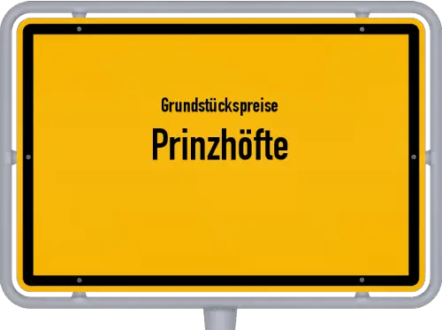 Grundstückspreise Prinzhöfte - Ortsschild von Prinzhöfte