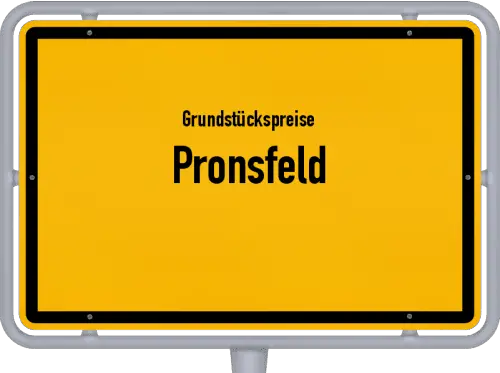 Grundstückspreise Pronsfeld - Ortsschild von Pronsfeld
