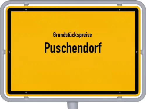 Grundstückspreise Puschendorf - Ortsschild von Puschendorf