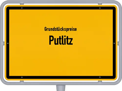 Grundstückspreise Putlitz - Ortsschild von Putlitz