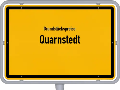 Grundstückspreise Quarnstedt - Ortsschild von Quarnstedt