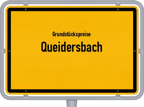 Grundstückspreise Queidersbach - Ortsschild von Queidersbach