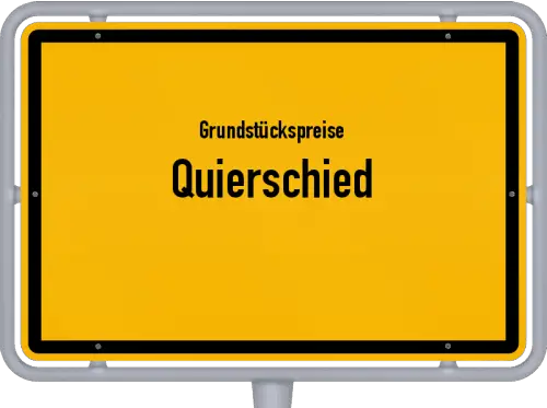 Grundstückspreise Quierschied - Ortsschild von Quierschied