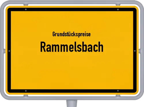 Grundstückspreise Rammelsbach - Ortsschild von Rammelsbach