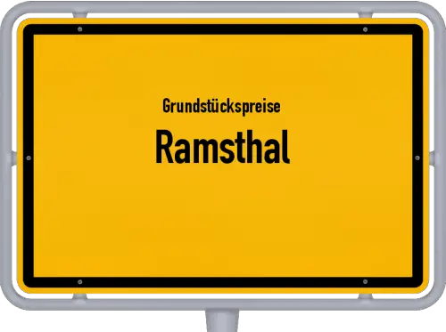 Grundstückspreise Ramsthal - Ortsschild von Ramsthal