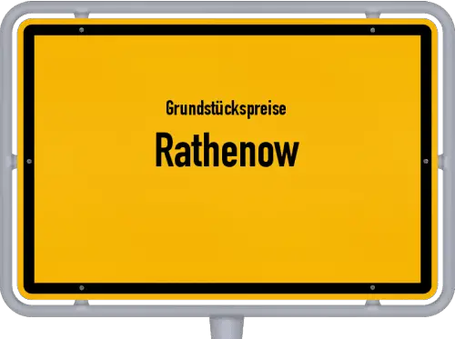 Grundstückspreise Rathenow - Ortsschild von Rathenow