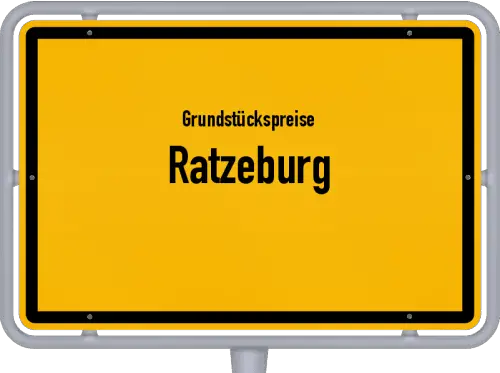 Grundstückspreise Ratzeburg - Ortsschild von Ratzeburg
