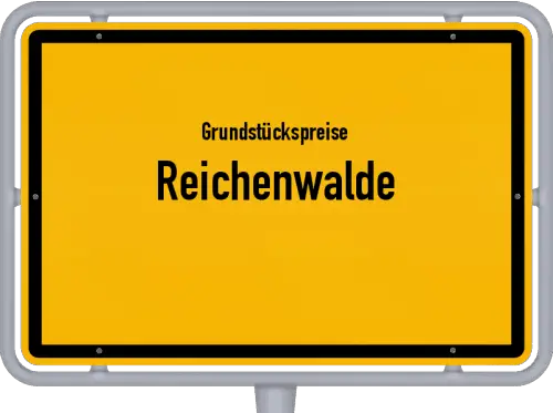 Grundstückspreise Reichenwalde - Ortsschild von Reichenwalde