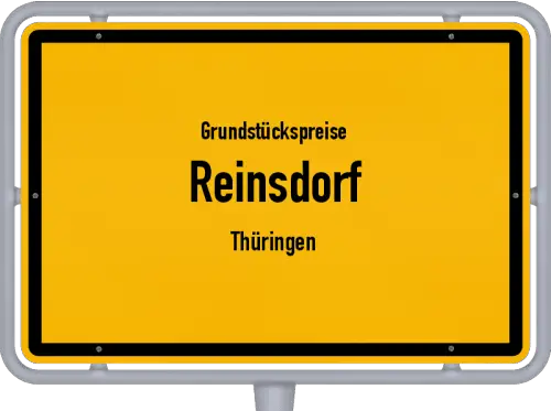 Grundstückspreise Reinsdorf (Thüringen) - Ortsschild von Reinsdorf (Thüringen)