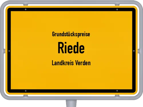 Grundstückspreise Riede (Landkreis Verden) - Ortsschild von Riede (Landkreis Verden)