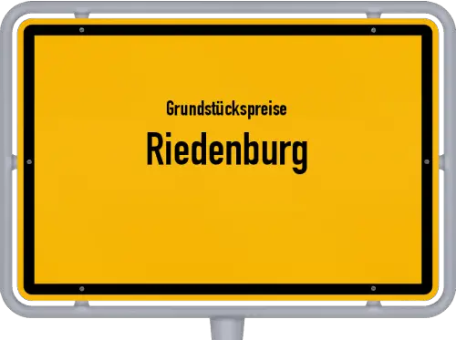 Grundstückspreise Riedenburg - Ortsschild von Riedenburg