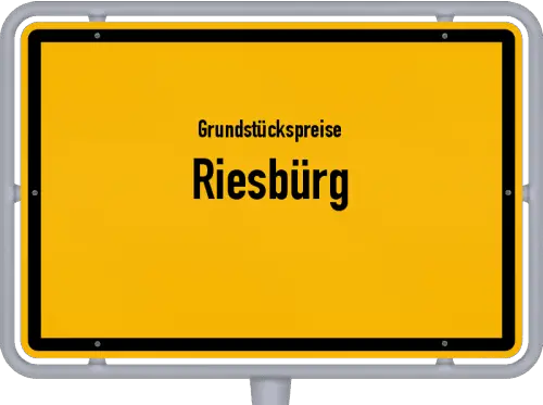 Grundstückspreise Riesbürg - Ortsschild von Riesbürg