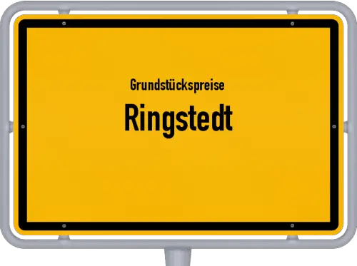 Grundstückspreise Ringstedt - Ortsschild von Ringstedt