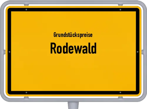 Grundstückspreise Rodewald - Ortsschild von Rodewald