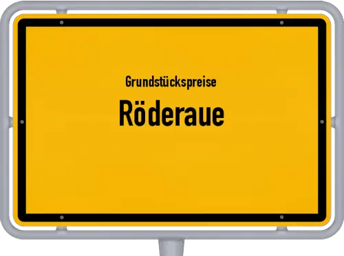 Grundstückspreise Röderaue - Ortsschild von Röderaue