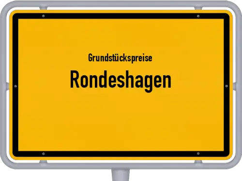 Grundstückspreise Rondeshagen - Ortsschild von Rondeshagen
