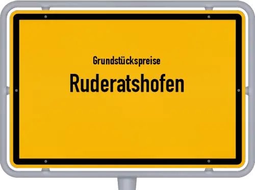 Grundstückspreise Ruderatshofen - Ortsschild von Ruderatshofen