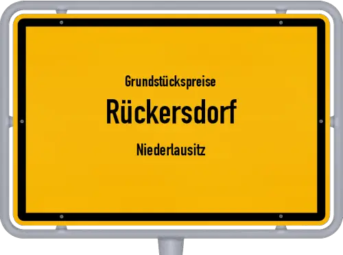 Grundstückspreise Rückersdorf (Niederlausitz) - Ortsschild von Rückersdorf (Niederlausitz)