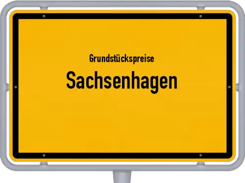 Grundstückspreise Sachsenhagen - Ortsschild von Sachsenhagen