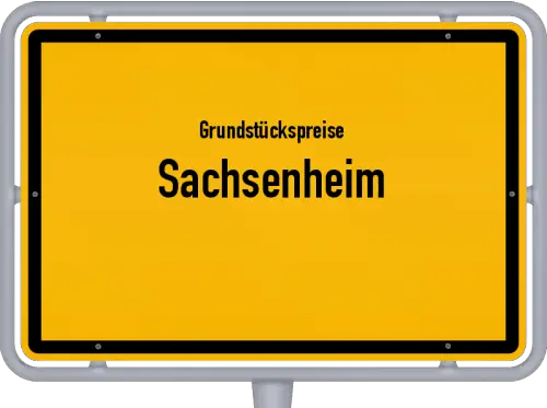 Grundstückspreise Sachsenheim - Ortsschild von Sachsenheim