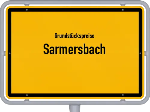 Grundstückspreise Sarmersbach - Ortsschild von Sarmersbach