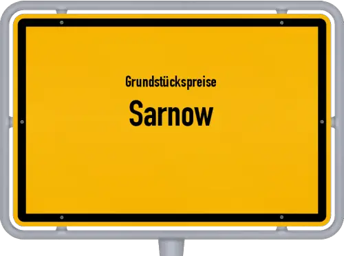 Grundstückspreise Sarnow - Ortsschild von Sarnow