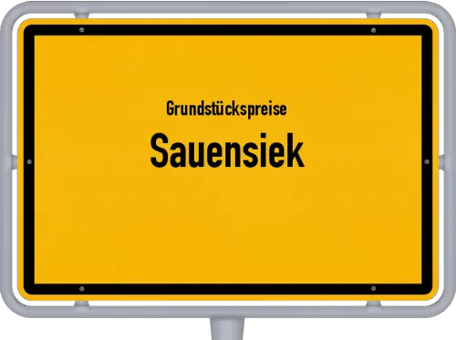 Grundstückspreise Sauensiek - Ortsschild von Sauensiek