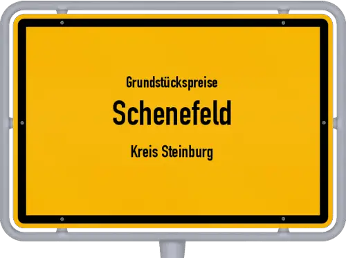 Grundstückspreise Schenefeld (Kreis Steinburg) - Ortsschild von Schenefeld (Kreis Steinburg)